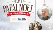 Voluntárias Sociais convidam baianos para serem o Papai Noel de uma criança